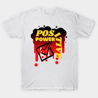 Positive power red cloud T-Shirt